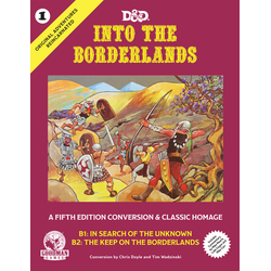 Original Adventures Reincarnated: Into the Borderlands (D&D 5E)