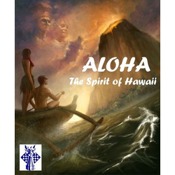 Aloha: The Spirit of Hawaii
