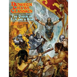 Dungeon Crawl Classics: #97 - The Queen of Elflands Son