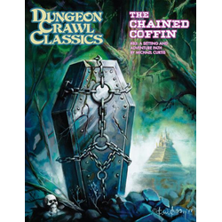 Dungeon Crawl Classics: #83 - The Chained Coffin