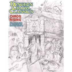 Dungeon Crawl Classics: #89 - Chaos Rising (Sketch Cover)