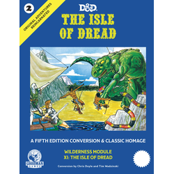 Original Adventures Reincarnated: The Isle of Dread (D&D 5E)